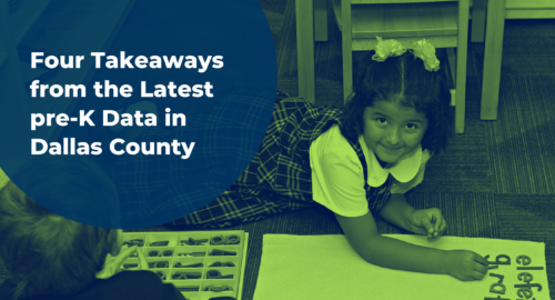 Four Takeaways From The Latest Pre K Data In Dallas County